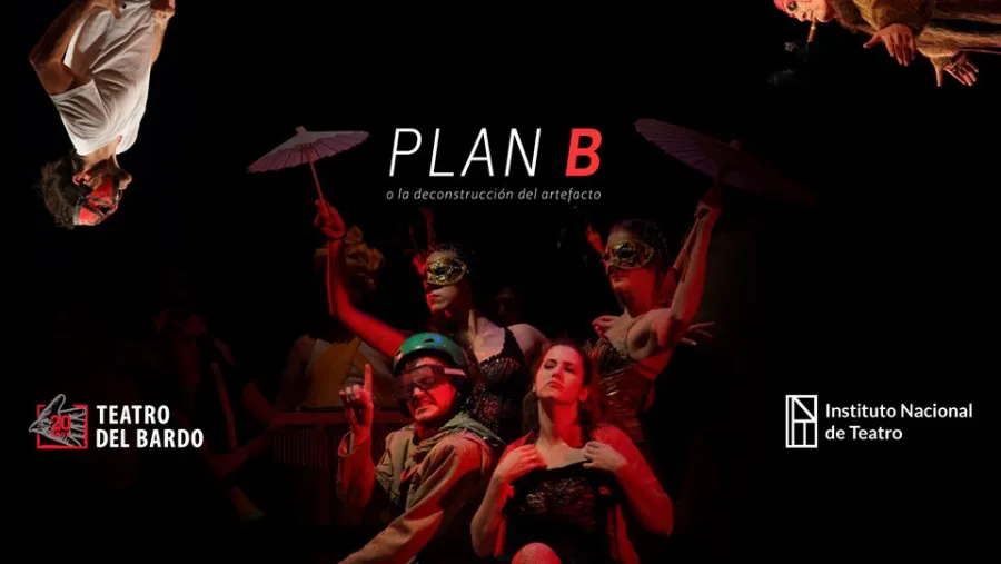 “Plan B o la deconstrucción del artefacto” “Plan B o la deconstrucción del artefacto”