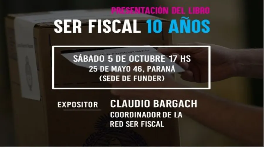 El sábado presentan en Paraná el libro “Ser fiscal 10 años” El sábado presentan en Paraná el libro “Ser fiscal 10 años”