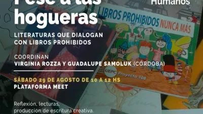 "Pese a las hogueras”